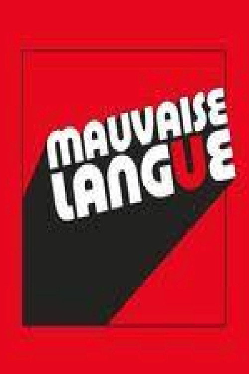 Mauvaise Langue