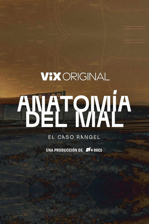 Anatomía del mal: El caso Rangel