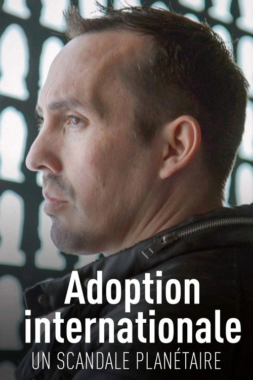 Adoption internationale, un scandale planétaire