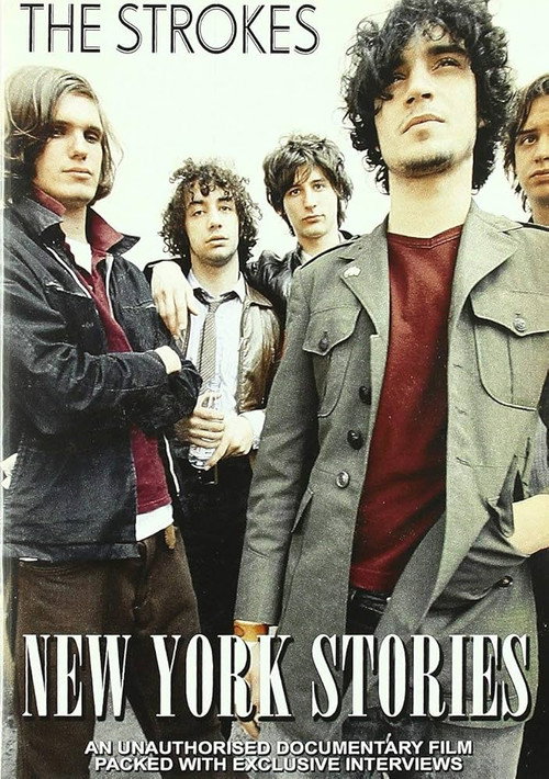 The Strokes: New York Stories