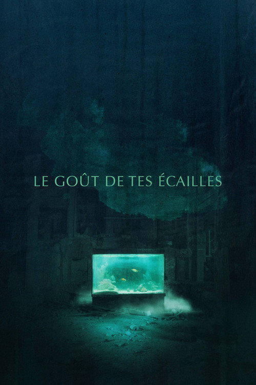 Le goût de tes écailles