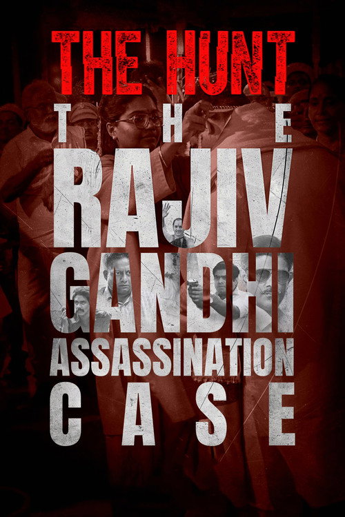 The Hunt: The Rajiv Gandhi Assassination Case