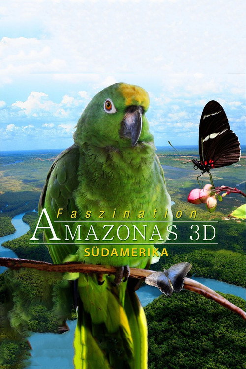 Удивительная Амазонка: Южная Америка 3D