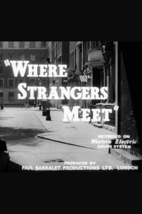 Where Strangers Meet