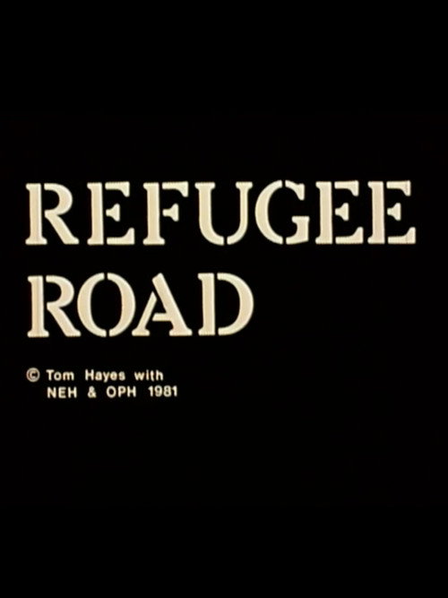 Refugee Road