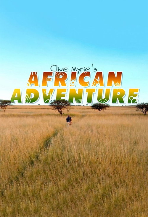 Clive Myrie's African Adventure