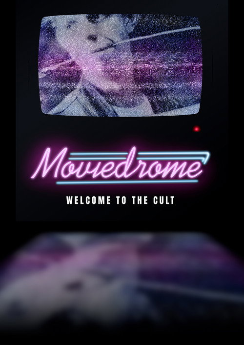 Moviedrome: Welcome to the Cult
