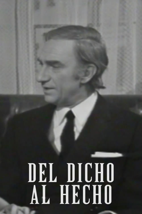 Del dicho al hecho