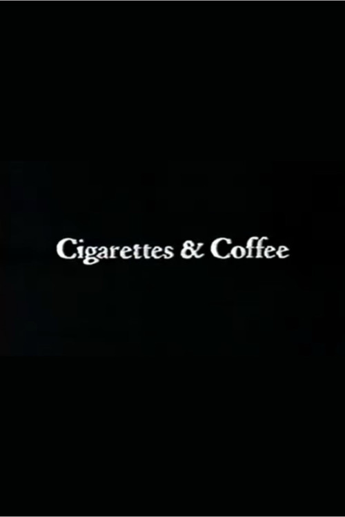 Cigarettes & Coffee