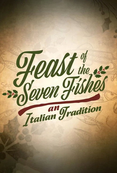 Feast of the Seven Fishes: An Italian Tradition