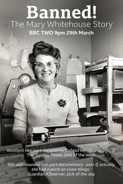 Banned! The Mary Whitehouse Story