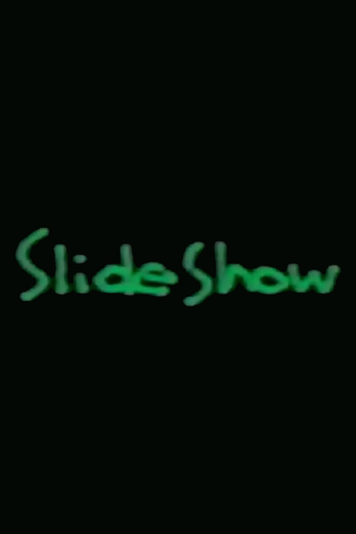 Slide Show