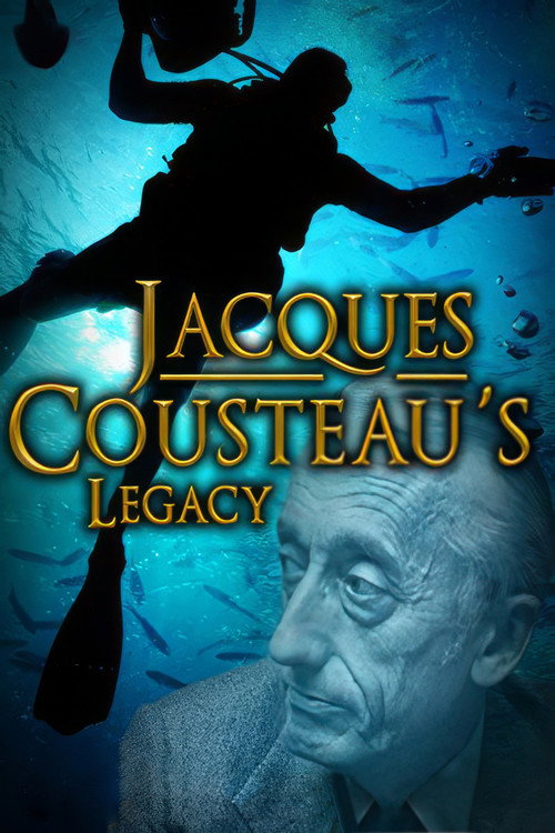 Jacques Cousteau's Vermächtnis - Rückkehr zu den Geheimnissen des Meeres