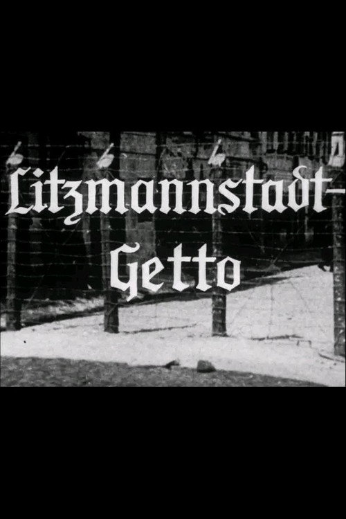 Litzmannstadt - Getto