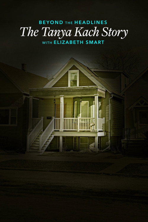 Beyond the Headlines: The Tanya Kach Story with Elizabeth Smart