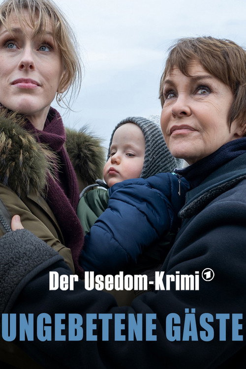 Ungebetene Gäste – Der Usedom-Krimi