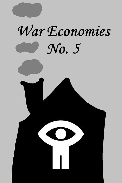 War Economies No. 5