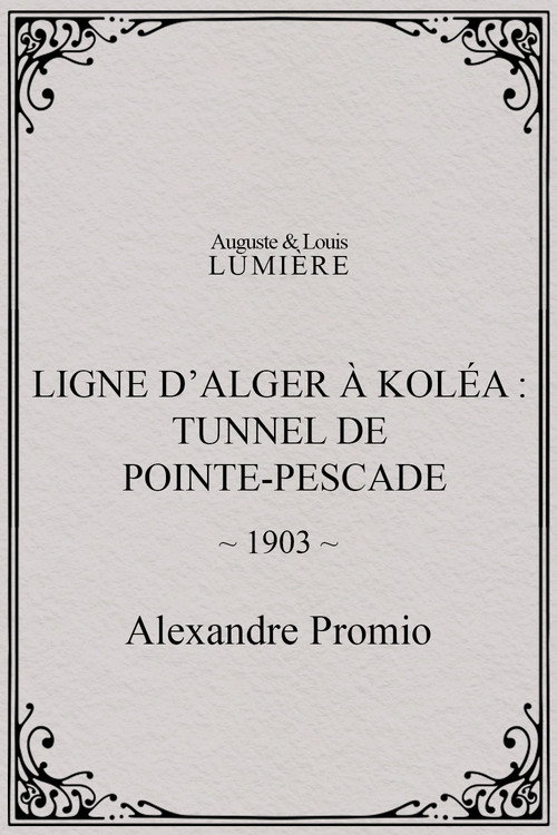 Ligne d’Alger à Koléa : Tunnel de Pointe-Pescade