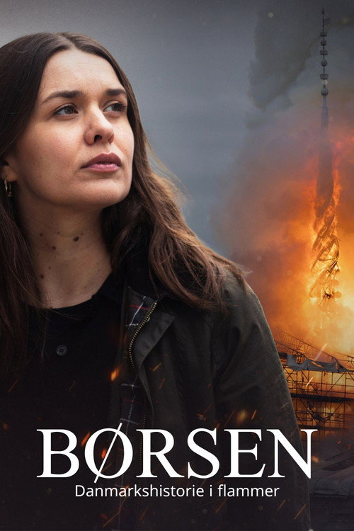 Børsen - Danmarkshistorie i flammer