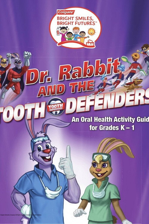 Dr Rabbit and the Tooth Defenders