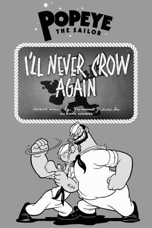 I'll Never Crow Again