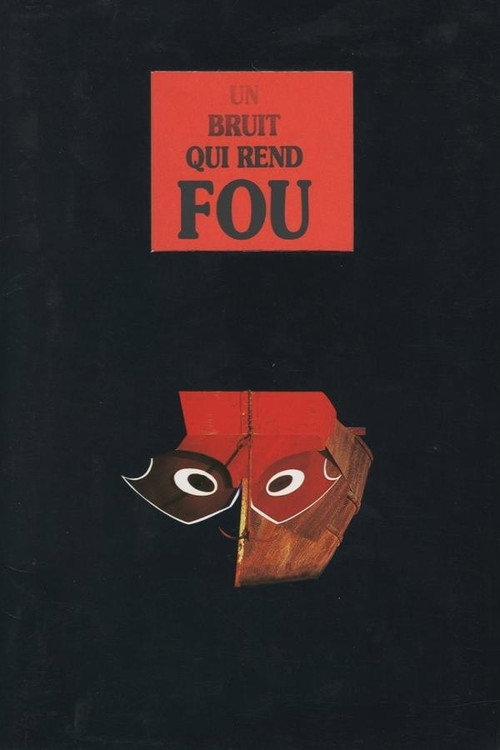 Un bruit qui rend fou