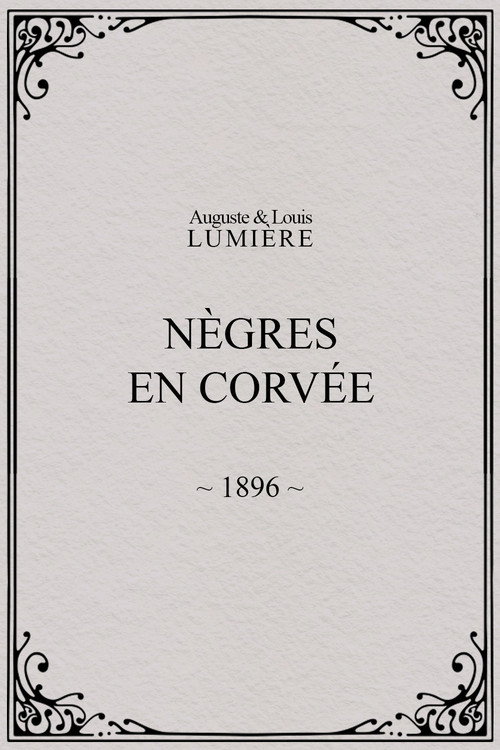 Nègres en corvée