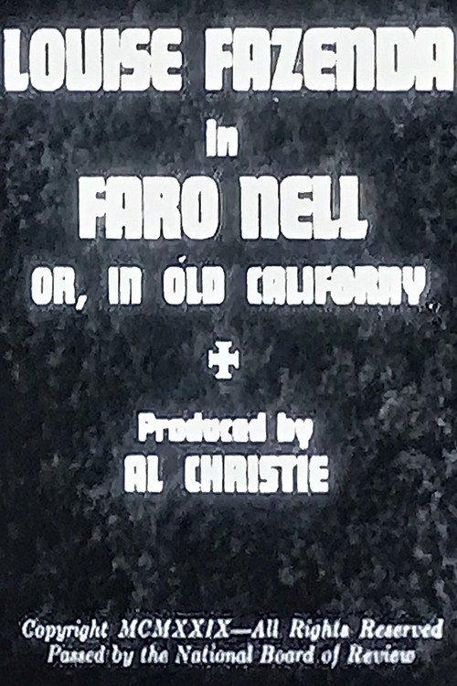 Faro Nell or, In Old Californy