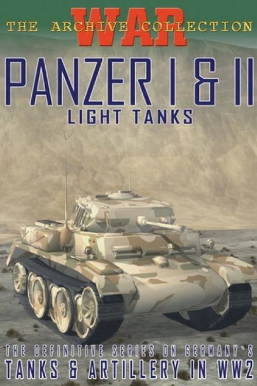 Panzer I & II: Light Tanks