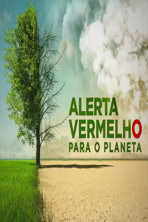 Alerta Vermelho para o Planeta