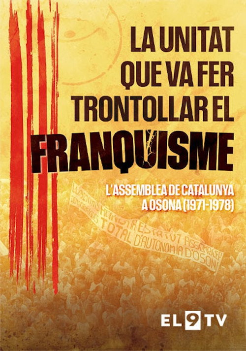 La unitat que va fer trontollar el franquisme