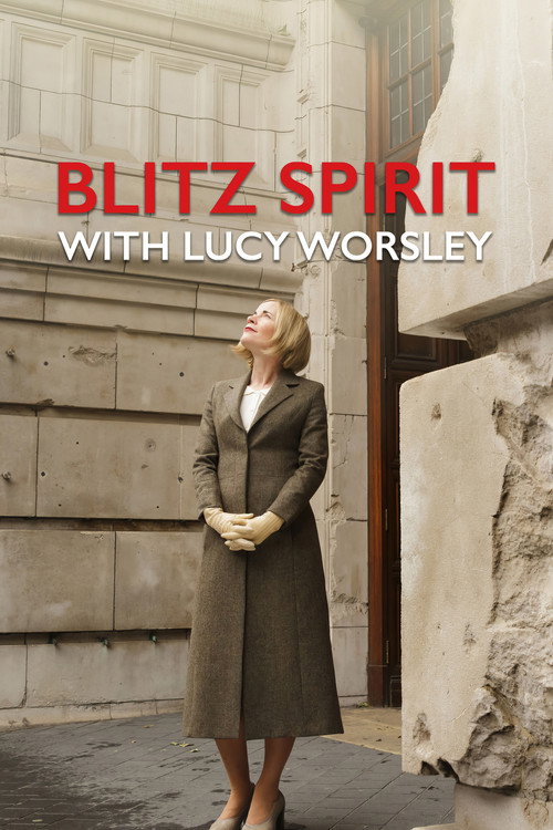 Blitz Spirit with Lucy Worsley