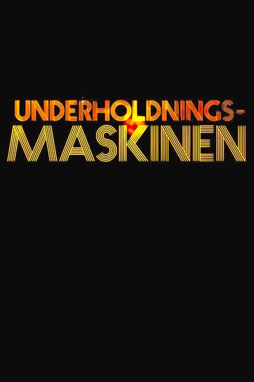 Underholdningsmaskinen