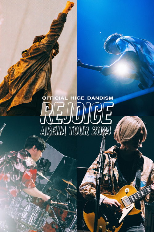 Official髭男dism Arena Tour 2024 - Rejoice
