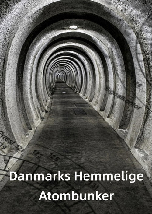Danmarks hemmelige atombunker