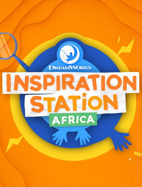 DreamWorks Inspiration Station (Africa) que