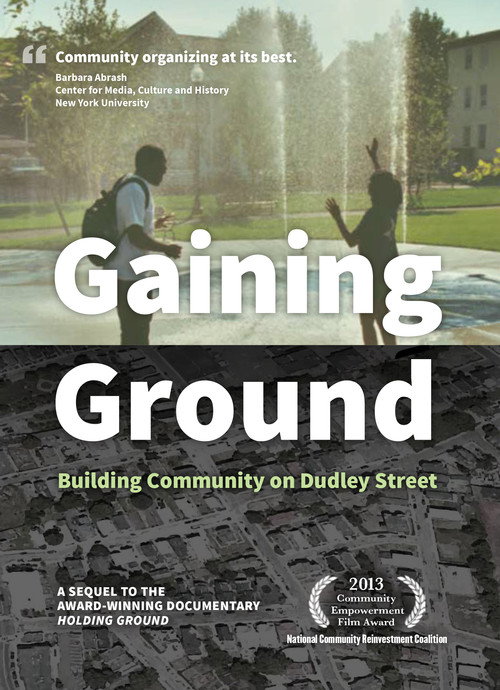 Gaining Ground: Building Community on Dudley Street