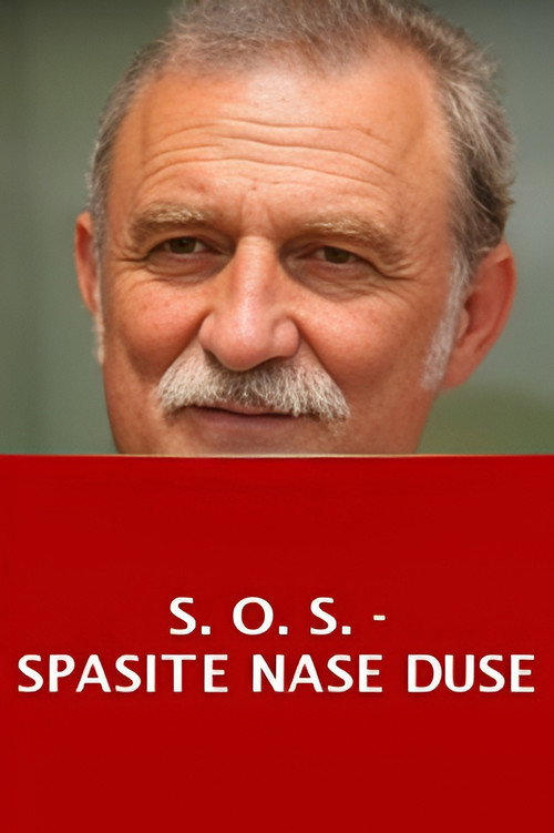 S.O.S. - Spasite naše duše