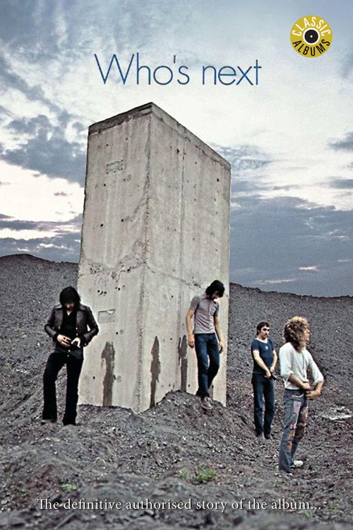 Classic Albums: The Who - Who's Next