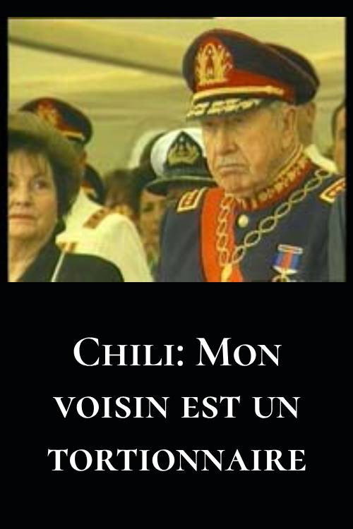 Chili: Mon voisin est un tortionnaire