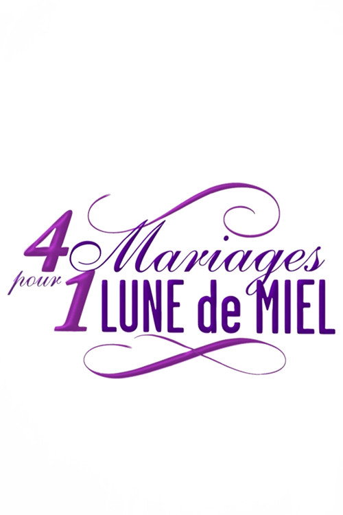 Quatre mariages pour une lune de miel