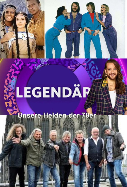 Legendär! Unsere Helden der 70er