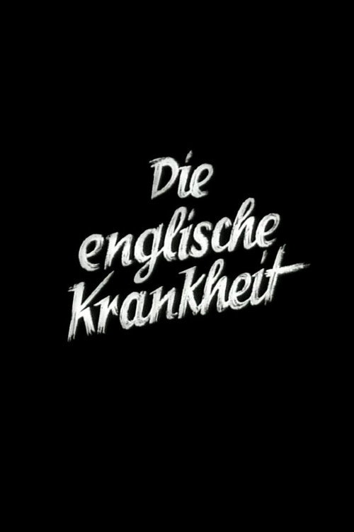 Die englische Krankheit