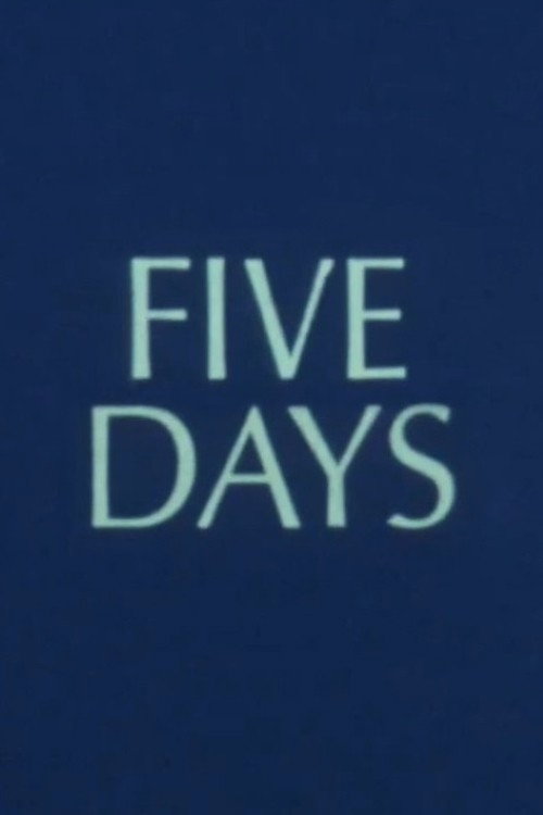 Five Days