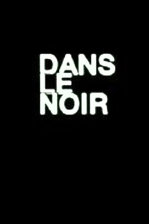 Dans le noir du temps