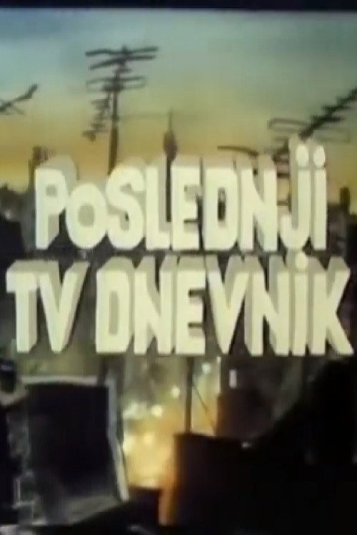 Poslednji TV dnevnik