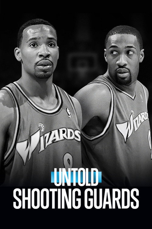 Untold: Shooting Guards