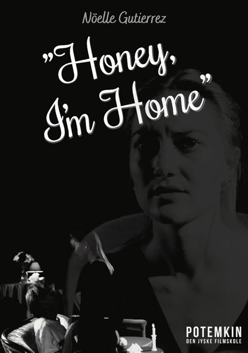 Honey, I'm Home