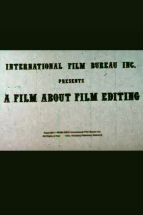 A Film About Film Editing