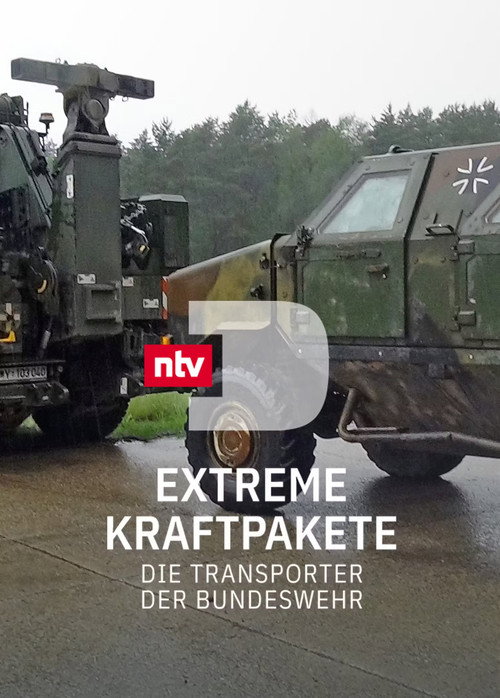 Extreme Kraftpakete - Die Transporter der Bundeswehr